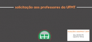 SOLICITAÇÃO AOS PROFESSORES DA UFMT