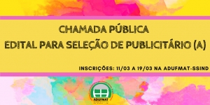 CHAMADA PÚBLICA - EDITAL PARA SELEÇÃO DE PUBLICITÁRIO (A)