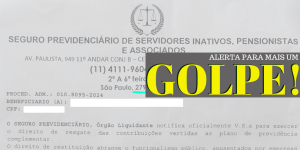 ALERTA - Golpistas enviam carta sobre falso resgate previdenciário