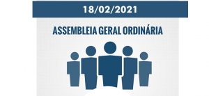Assembleia geral ordinária. Data 18/02/2021