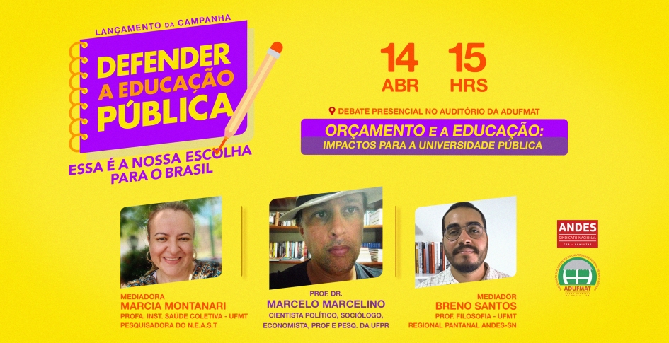 Regional Pantanal-SN lança campanha em defesa da educação na próxima quinta-feira, 14/04, às 15h