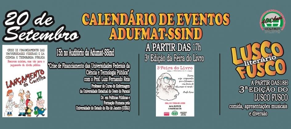 Adufmat-Ssind organiza uma série de atividades para o dia 20 de setembro