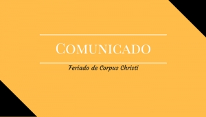 Comunicado - Feriado de Corpus Christi