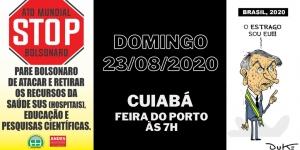 Ato internacional &quot;Stop Bolsonaro&quot; será realizado em Cuiabá neste domingo, 23/08