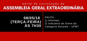 EDITAL DE CONVOCAÇÃO DE ASSEMBLEIA GERAL EXTRAORDINÁRIA DA ADUFMAT- Ssind - 08/05/18