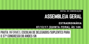 EDITAL DE CONVOCAÇÃO ASSEMBLEIA GERAL EXTRAORDINÁRIA DA ADUFMAT- Ssind - 07/12/17