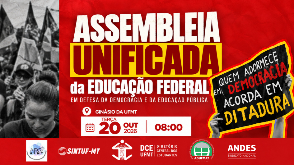 Entidades convocam Assembleia Unificada da Educa&ccedil;&atilde;o Federal para a pr&oacute;xima ter&ccedil;a-feira, 20/10, &agrave;s 8h