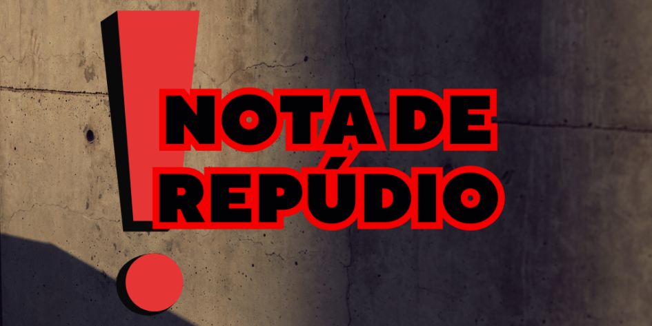 NOTA DE REPÚDIO