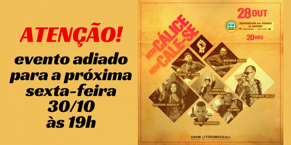 Atenção: evento adiado para sexta-feira, 30/10, às 19h