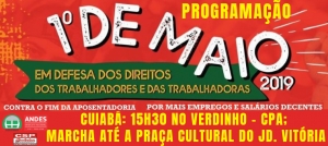 PROGRAMAÇÃO: Ato Unificado do Dia dos Trabalhadores, em Cuiabá, começa no CPA e termina no Jd. Vitória