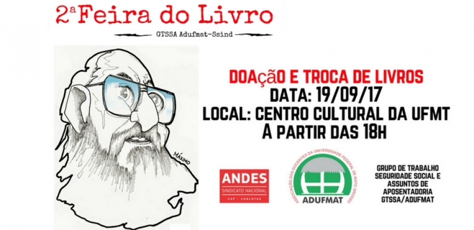 ATUALIZADA: 2ª Feira do Livro do GTSSA Adufmat-Ssind será no dia 19/09