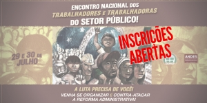 Abertas as inscrições para o Encontro Nacional dos Trabalhadores e Trabalhadoras do Setor Público