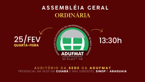 ADIADA - Edital de Convoca&ccedil;&atilde;o para Assembleia Geral da Adufmat-Ssind - 26/02/26, &agrave;s 13h30