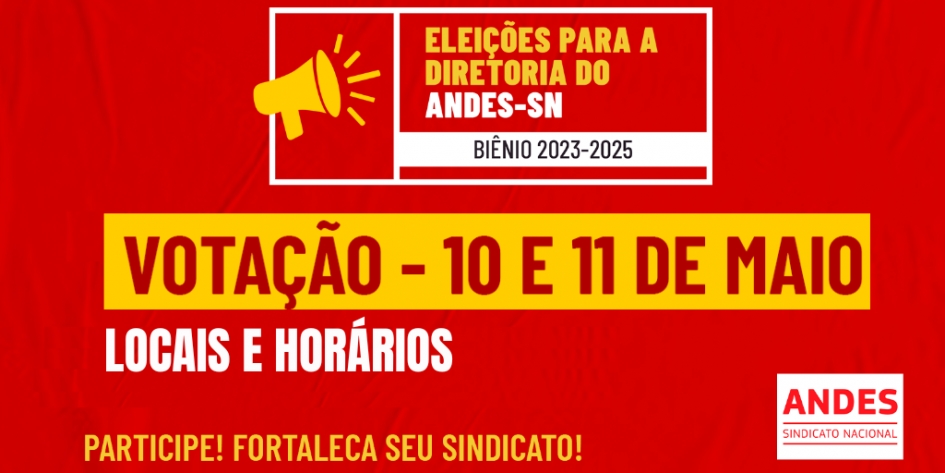 Comunicado Eleições ANDES-SN 2023 | Locais e horários