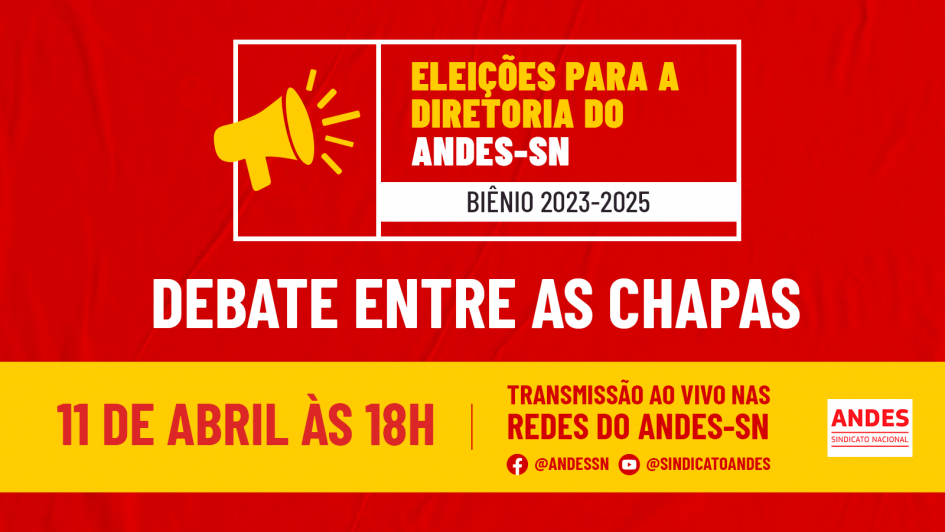 Eleições ANDES-SN | Debate entre as chapas será nesta terça-feira (11)