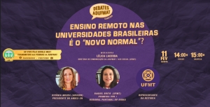 Adufmat-Ssind realiza Roda de Conversa com o tema &quot;Ensino Remoto nas Universidades Brasileiras é o &#039;Novo Normal&#039;? nessa quinta-feira, 11/02