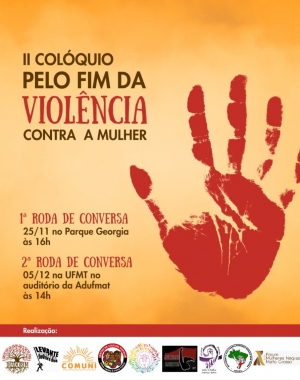 Eventos pelo Fim da Violência contra as Mulheres serão realizados em Cuiabá nos dias 25/11 e 05/12