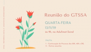 Convocação para reunião do GTSSA - 13/11/19 (quarta-feira), às 9h