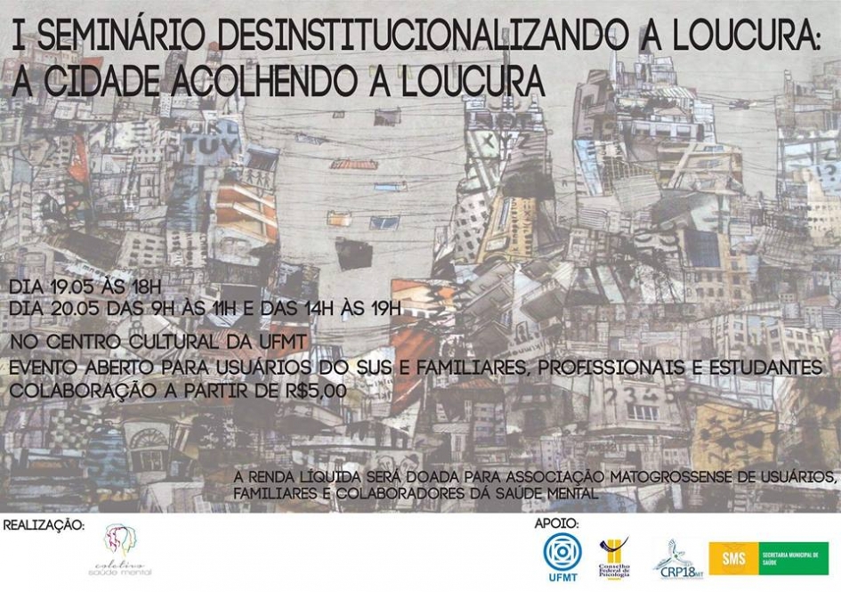 Luta Antimanicomial completa 30 anos e será discutida em Seminário a partir desta sexta-feira, 19/05