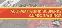 COMUNICADO: Adufmat-Ssind suspende curso de formação em Sinop