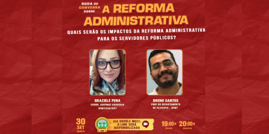 Subseção do Araguaia debate Reforma Administrativa em Live nessa quarta-feira, 30/09, às 19h