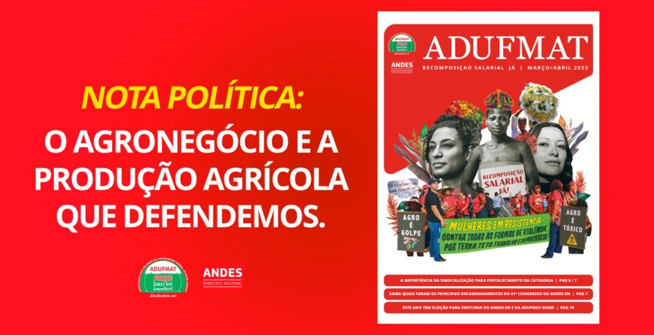 Nota política: O Agronegócio e a produção agrícola que defendemos