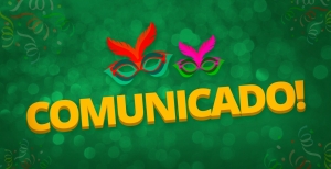 Comunicado: feriado de carnaval