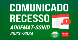 Comunicado Recesso ADUFMAT