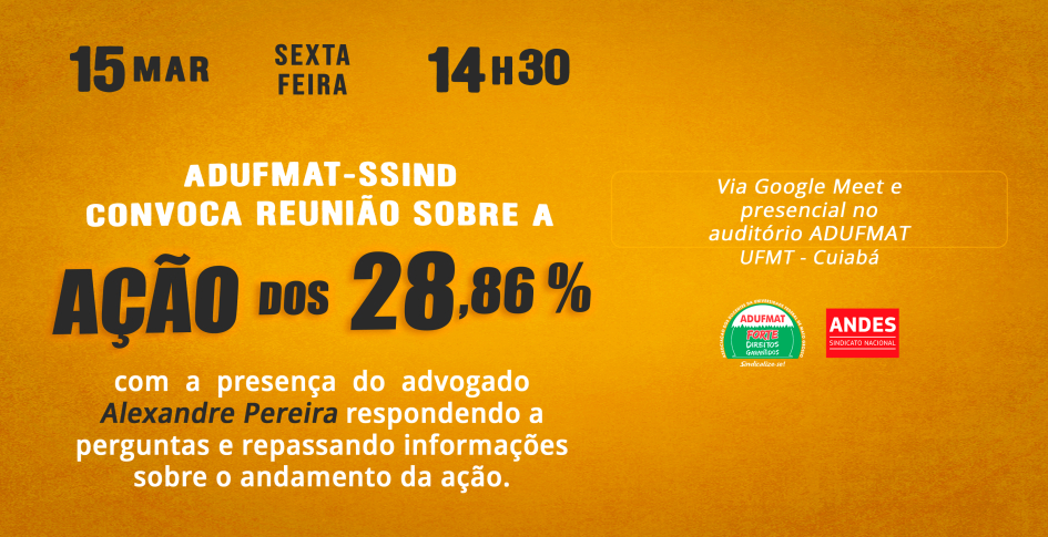 Convite para reunião sobre os 28,86% nesta sexta-feira, 15/03, às 14h30