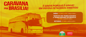 Vamos à luta! Caravana para Brasília sai amanhã, 21/05; se inscreva aqui