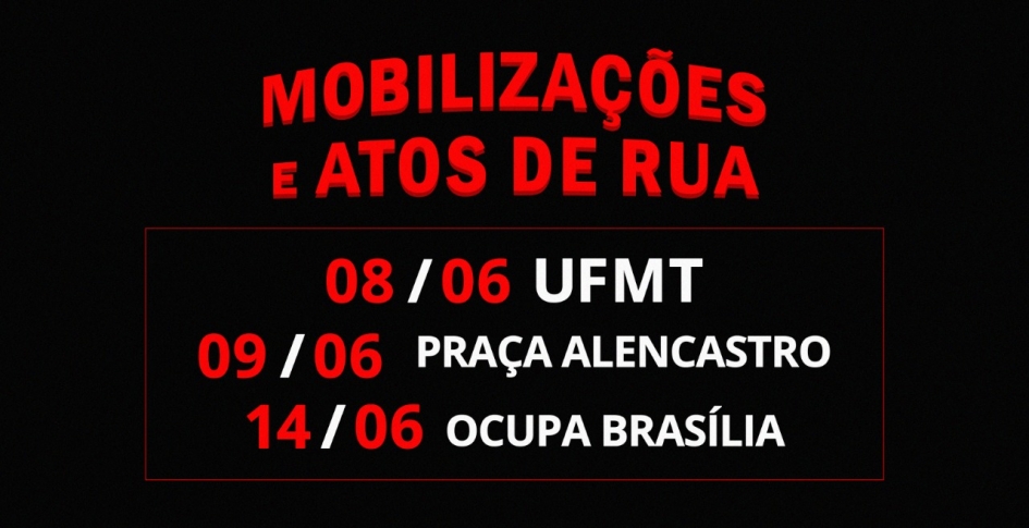 Mobilizações e atos de rua: confira o calendário de luta em defesa da Educação das próximas semanas