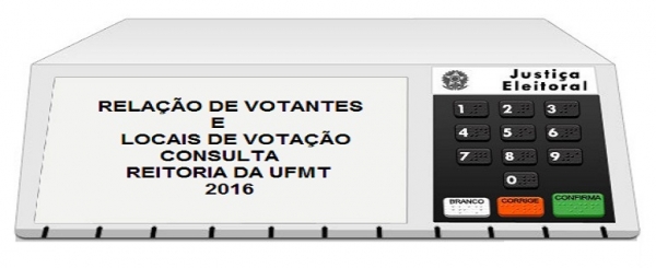 Confira a relação de votantes e locais de votação da consulta para Reitoria da UFMT