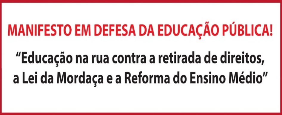 Manifesto em Defesa da Educação Pública!