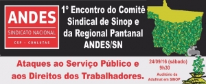 Comitê Sindical de Sinop e Regional Pantanal do ANDES-SN realizam primeiro encontro na próxima semana