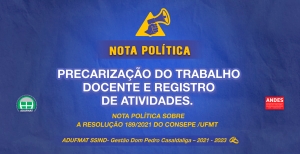 NOTA POLÍTICA - LIMITE DE REGISTRO NO PIA DA UFMT: MECANISMO DE PRECARIZAÇÃO DO TRABALHO DOCENTE