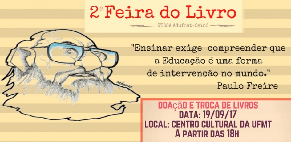 2ª Feira do Livro do GTSSA/Adufmat-Ssind terá apresentações culturais e lançamento de livro nessa terça-feira, 19/9