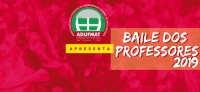 Baile dos Professores 2019 será no sábado, 26/10