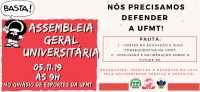 TERÇA-FEIRA, 05/11, TEM ASSEMBLEIA GERAL UNIVERSITÁRIA PARA DIZER NÃO AO FUTURE-SE