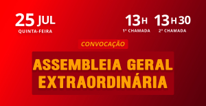 EDITAL DE CONVOCAÇÃO PARA ASSEMBLEIA GERAL EXTRAORDINÁRIA DA ADUFMAT- SSIND - 25/07 (QUINTA-FEIRA), ÀS 13H