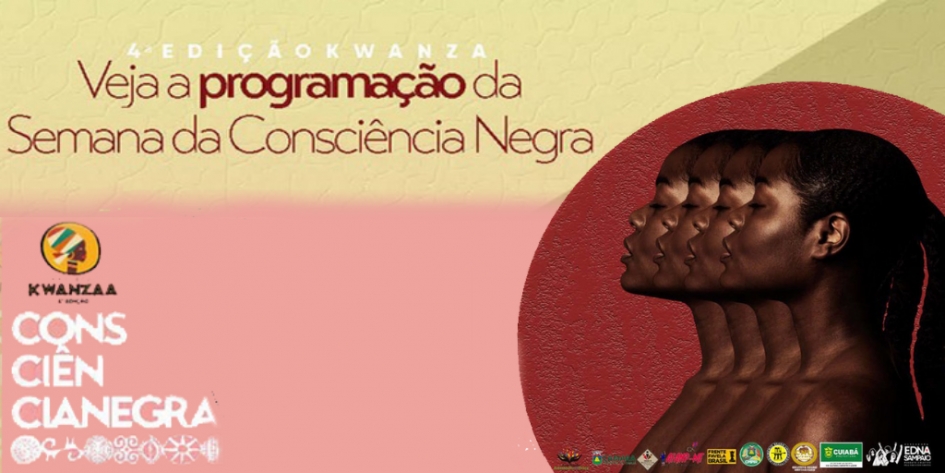 Consciência para todos: movimentos sociais realizam programação voltada ao Dia da Consciência Negra em Cuiabá entre 12 e 29 de novembro