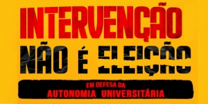 Entidades denunciam: o que foi aprovado na UFMT não é eleição, é uma intervenção política