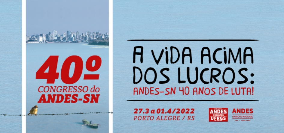 40º Congresso do ANDES-SN terá início neste domingo (27) em Porto Alegre (RS)