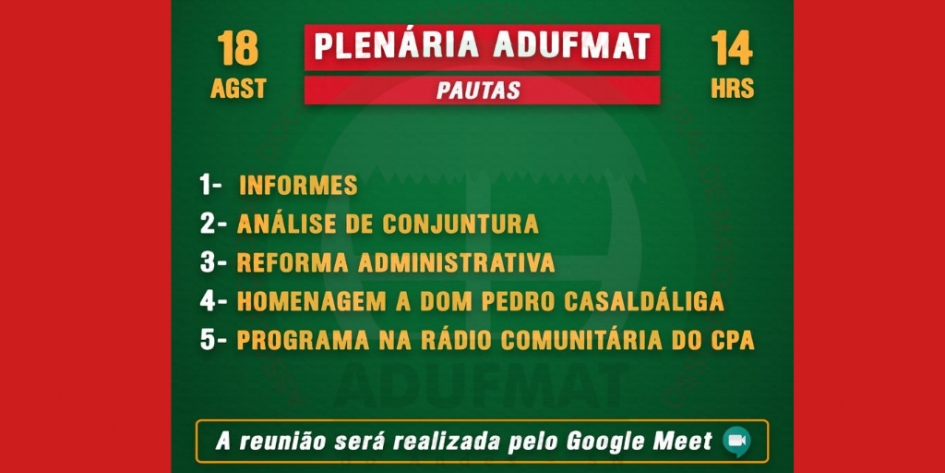 CONVOCAÇÃO PARA PLENÁRIA ONLINE DA ADUFMAT-SSIND - 18/08/2020, ÀS 14H