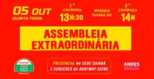 Edital de Convocação para Assembleia Geral Ordinária da Adufmat-Ssind - 05/10/23 (quinta-feira), às 13h30