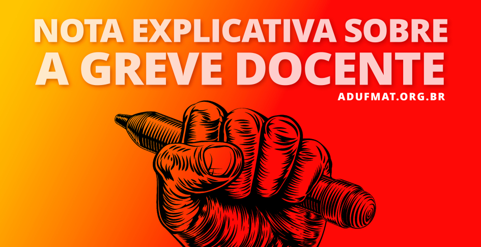 Nota explicativa sobre a greve docente