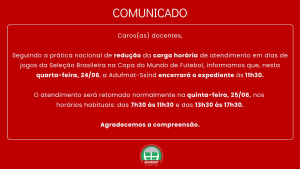 Comunicado: Adufmat-Ssind atender&aacute; at&eacute; as 11h30 nesta quarta-feira, 24/06