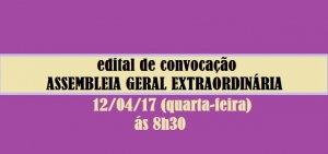 EDITAL DE CONVOCAÇÃO ASSEMBLEIA GERAL EXTRAORDINÁRIA DA ADUFMAT- Ssind - 12/04/17