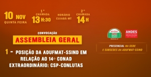 EDITAL DE CONVOCAÇÃO PARA ASSEMBLEIA GERAL EXTRAORDINÁRIA DA ADUFMAT- Ssind - 10/11 (quinta-feira), às 13h30