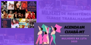 Mulheres de Cuiabá voltam às ruas no domingo para denunciar feminicídio e retirada de direitos; confira a agenda e o manifesto do 8M