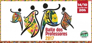 Convites para o Baile dos Professores 2017 já estão disponíveis e poderão ser retirados até o dia 13/10